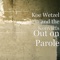 Never Leave - Koe Wetzel lyrics