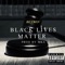 Black Lives Matter - Ben$on lyrics