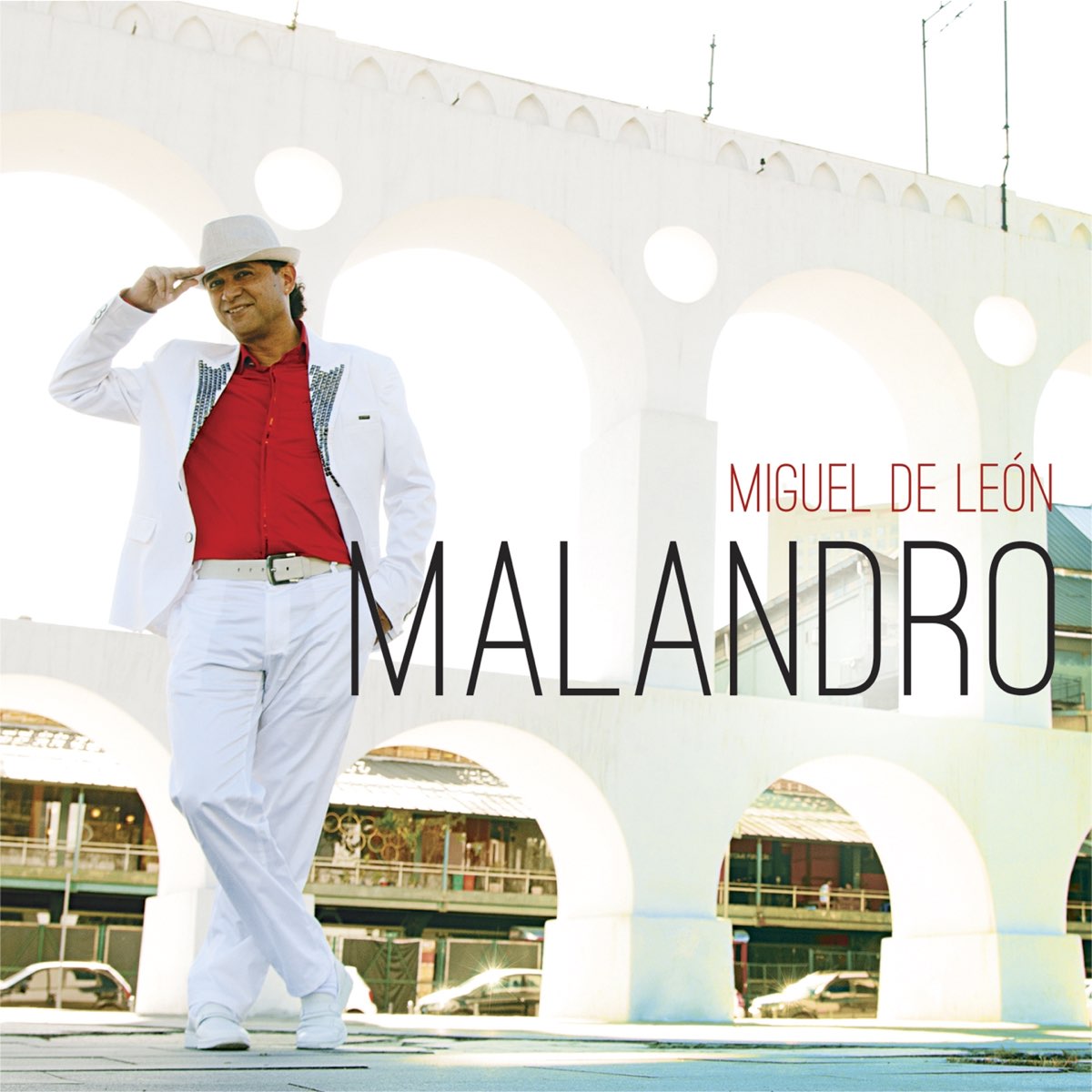 Miguel De Leonの Malandro をapple Musicで