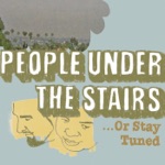 People Under the Stairs - Yield