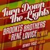 Stream & download Turn Down the Lights Remixed - Single