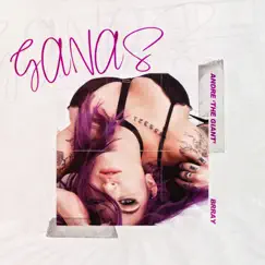 Ganas - Single by Andre TG & Brray album reviews, ratings, credits