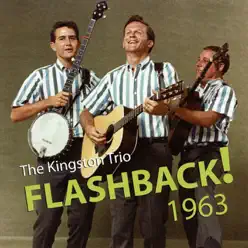 Flashback! 1963 (Live) - The Kingston Trio