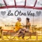 La Otra Vez (feat. Anexo Leiruk) - ballin lyrics