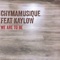 We Are to Be (feat. Kaylow) - Chymamusique lyrics