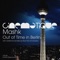 Out of Time in Berlin - Mashk lyrics