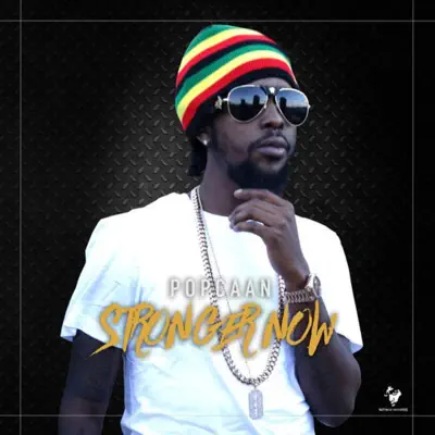 Stronger Now - Single - Popcaan