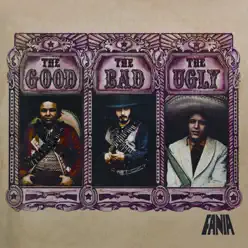 The Good, The Bad, And The Ugly (feat. Yomo Toro) - Willie Colon