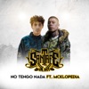 No Tengo Nada (feat. McKlopedia) by Santa Fe Klan iTunes Track 1