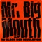 Mr. Big Mouth artwork
