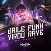 Baile Funk Virou Rave by MC Madan iTunes Track 1