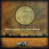 Stranger in the Alps - Buffalo Wabs & The Price Hill Hustle