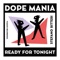 Dope Mania (Medlar Remix) - Stefano Ritteri lyrics