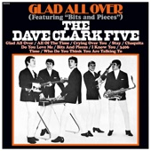 The Dave Clark Five - Glad all Over