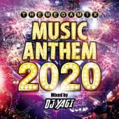 MUSIC ANTHEM 2020 Mixed by DJ YAGI artwork