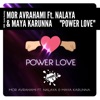 Power Love (feat. Nalaya & Maya Karunna) - Single