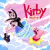 Kirby song lyrics