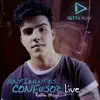Sentimentos Confusos (Live) - Single [feat. Sadstation] - Single album lyrics, reviews, download