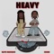 Heavy (feat. Skeme) - Kapo Bravado lyrics