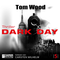Tom Wood - Dark Day - Tesseract 5 (Ungekürzt) artwork