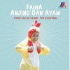 Anjing Dan Ayam - Single