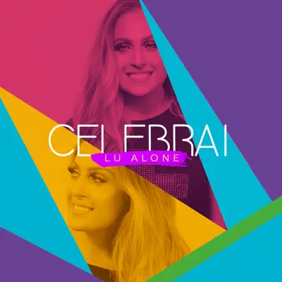 Celebrai - Single - Lu Alone