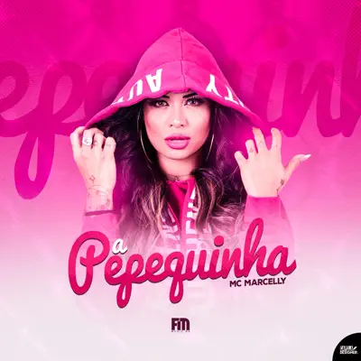 A Pepequinha - Single - Mc Marcelly