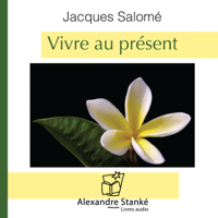Jacques Salomé - Vivre au présent artwork