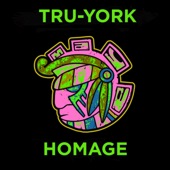 Tru- York (Homage) artwork