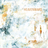 Heavenward - Various Artists