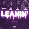 Leanin' (feat. Fenix Flexin', Lil Woadie & Thee Prophecy) [Remix] artwork