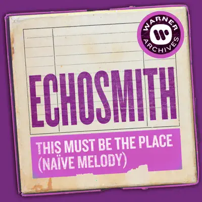 This Must Be the Place (Naïve Melody) - Single - Echosmith