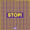 Stop! - Fullclip lyrics