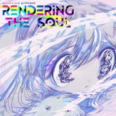 Rendering the Soul artwork