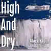 High and Dry - Single album lyrics, reviews, download