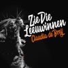 Zie Die Leeuwinnen by Claudia De Breij iTunes Track 1