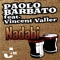 Nadabi (Vincent Valler Celebration Mix) - Paolo Barbato lyrics
