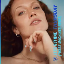 Thursday (These Machines Remix) - Single by Jess Glynne album reviews, ratings, credits