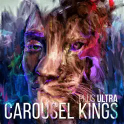 Plus Ultra - Carousel Kings Plus Ultra - Carousel Kings