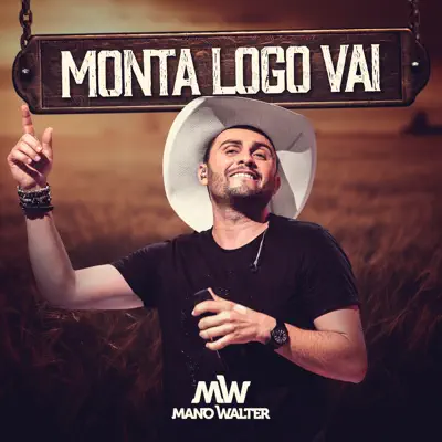 Monta Logo Vai - Single - Mano Walter