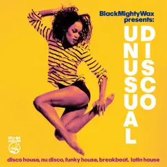 Unusual Disco (Black Mighty Wax Presents) by Black Mighty Wax album reviews, ratings, credits