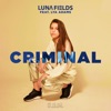 Criminal (feat. Lya Adams) - Single