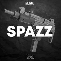 Spazz - Single by Munge album reviews, ratings, credits