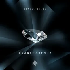 Transparency by Translippers album reviews, ratings, credits