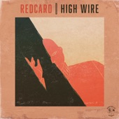 High Wire - Redcard
