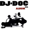 DJ DOC 4th