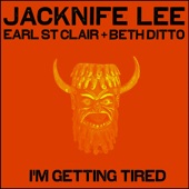 I'm Getting Tired (feat. Earl St. Clair & Beth Ditto) artwork