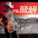 When I Get Where I'm Going (feat. Dolly Parton) - Brad Paisley