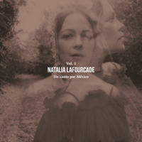 Natalia Lafourcade - Un Canto por México, Vol. 1 artwork