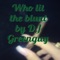 Who Lit the Blunt - DJ Greenguy lyrics